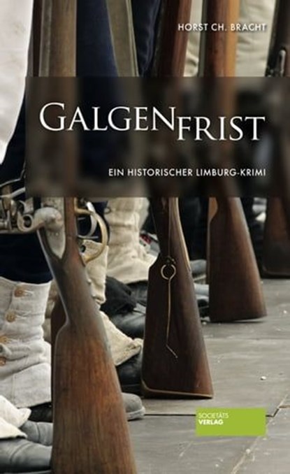 Galgenfrist, Horst Christian Bracht - Ebook - 9783955420024