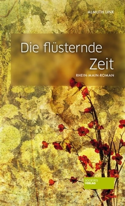 Die flüsternde Zeit, Almuth Link - Ebook - 9783955420659