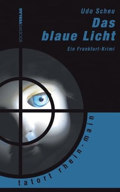Das blaue Licht, Udo Scheu - Ebook - 9783955421366