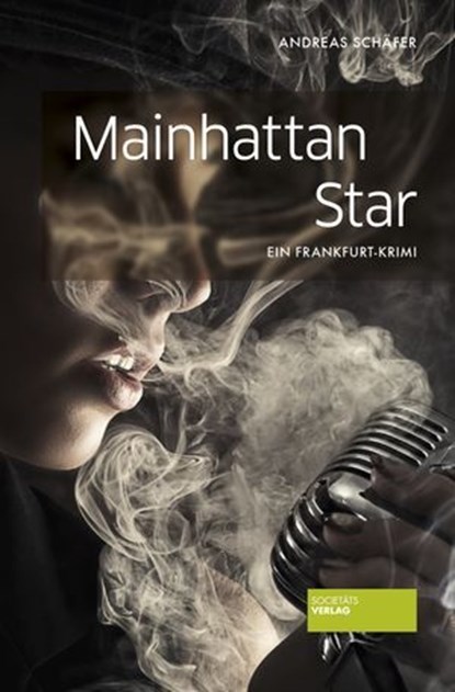 Mainhattan Star, Andreas Schäfer - Ebook - 9783955422103