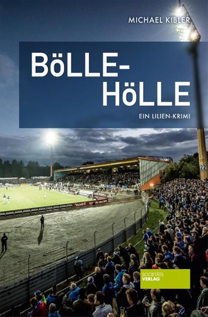 Bölle-Hölle, Michael Kibler - Paperback - 9783955422158