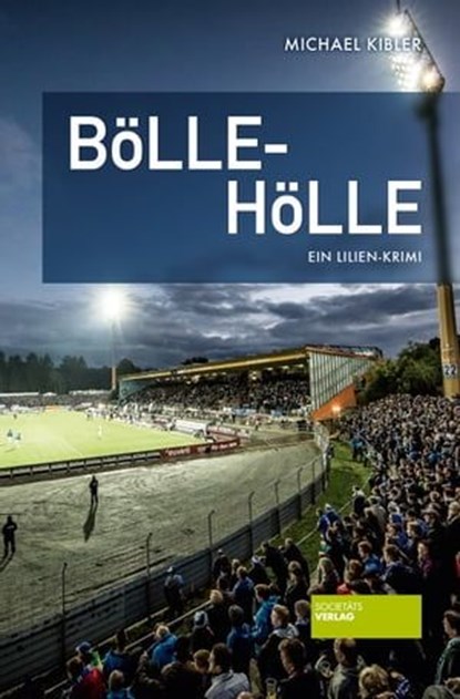 Bölle-Hölle, Michael Kibler - Ebook - 9783955422356