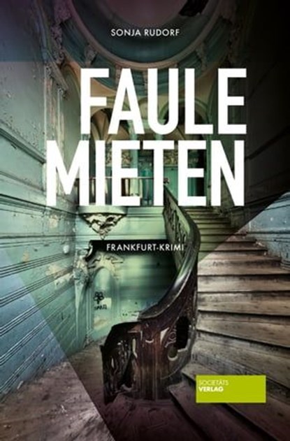 Faule Mieten, Sonja Rudorf - Ebook - 9783955424268