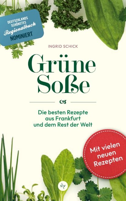 Grüne Soße, Ingrid Schick - Gebonden - 9783955424558