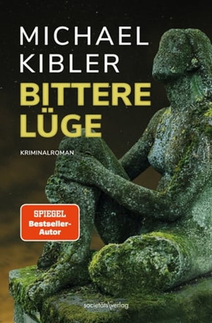 Bittere Lüge, Michael Kibler - Ebook - 9783955424664