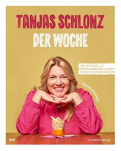 Tanjas Schlonz der Woche, Tanja Rösner - Gebonden - 9783955425074