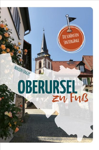 Oberursel zu Fuß, Marion Unger - Paperback - 9783955425388