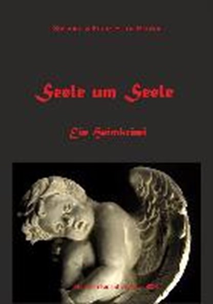 Seele um Seele, BECKER,  Susanne ; Becker, Franz-Bernd - Paperback - 9783955440787