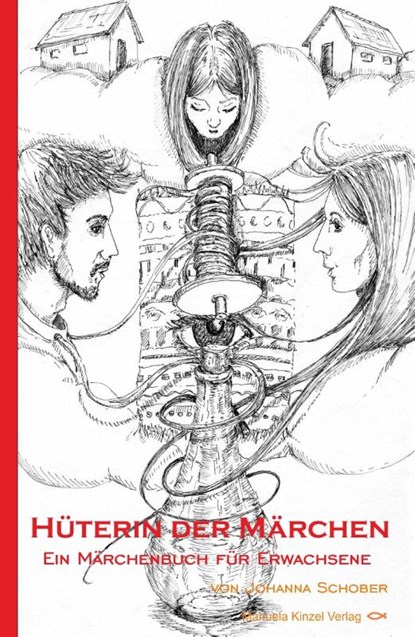 Hüterin der Märchen, Johanna Schober - Paperback - 9783955441135