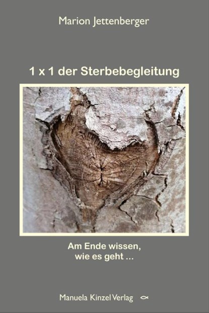 1x1 der Sterbebegleitung, Marion Jettenberger - Paperback - 9783955441661