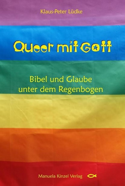 Queer mit Gott, Klaus-Peter Lüdke - Paperback - 9783955441692
