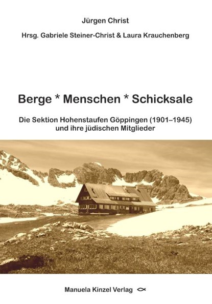 Berge * Menschen * Schicksale, Jürgen Christ - Paperback - 9783955441975