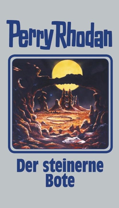 Perry Rhodan 129. Der steinerne Bote, niet bekend - Gebonden - 9783955480080
