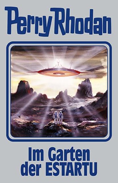 Perry Rhodan Band 158. Im Garten der ESTARTU, Perry Rhodan - Gebonden - 9783955480370