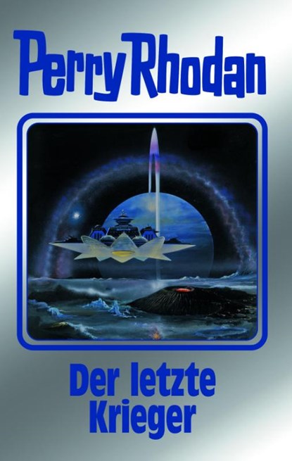 Der letzte Krieger, Perry Rhodan - Gebonden - 9783955480479