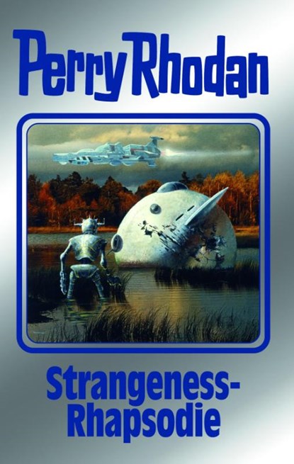 Strangeness-Rhapsodie, Perry Rhodan - Gebonden - 9783955480493