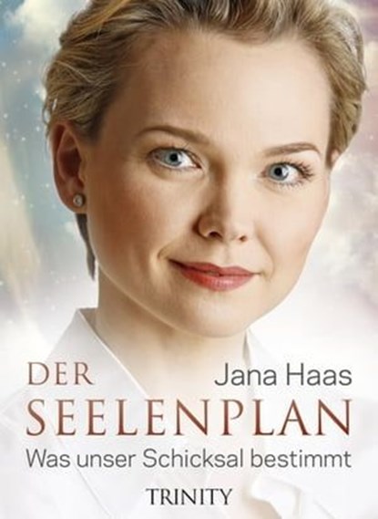 Der Seelenplan, Jana Haas - Ebook - 9783955500610