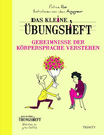 Das kleine Übungsheft - Geheimnisse der Körpersprache verstehen, Patrice Ras - Paperback - 9783955501396