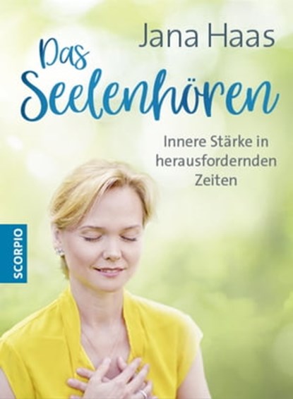 Das Seelenhören, Jana Haas - Ebook - 9783955503178
