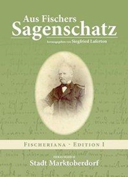 Aus Fischers Sagenschatz, Siegfried Laferton - Gebonden - 9783955511159