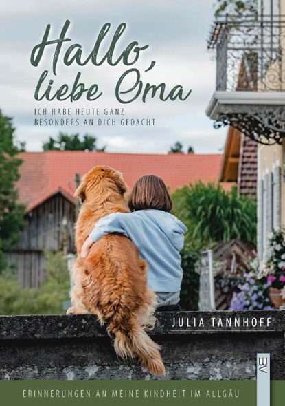 Hallo, liebe Oma, Julia Tannhoff - Paperback - 9783955511968