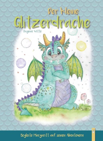 Der kleine Glitzerdrache, Dagmar Witte - Gebonden - 9783955511975