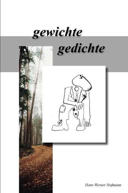 gewichte gedichte, Hans Werner Hofmann - Gebonden - 9783955512002