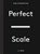 Perfect Scale, Ansgar Schulz ; Benedikt Schulz - Gebonden - 9783955533441