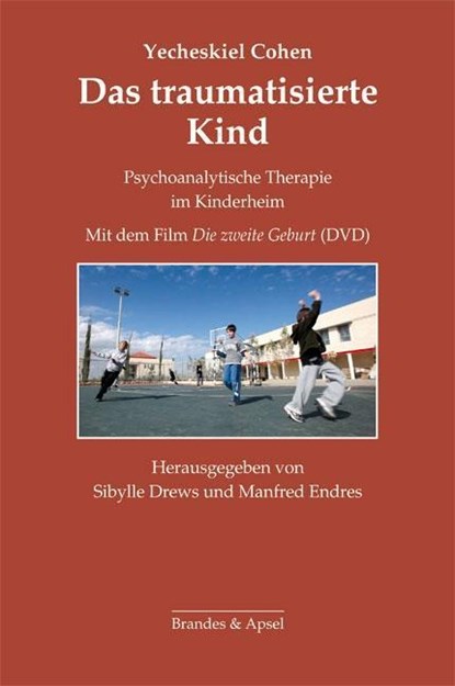 Das traumatisierte Kind, Yecheskiel Cohen - Paperback - 9783955580520