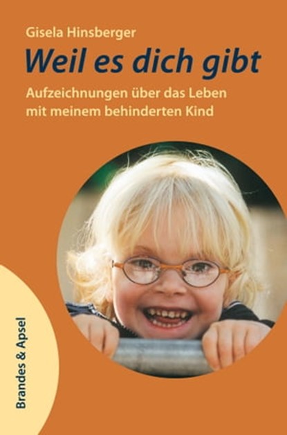 Weil es dich gibt, Gisela Hinsberger - Ebook - 9783955580896
