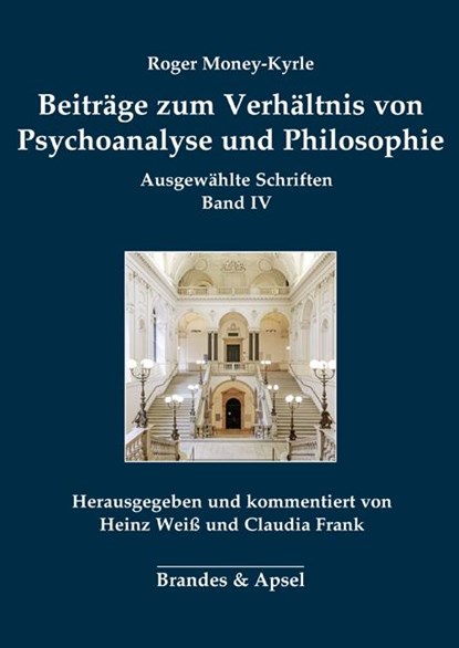 Beiträge zum Verhältnis von Psychoanalyse und Philosophie, Roger Money-Kyrle - Paperback - 9783955583033