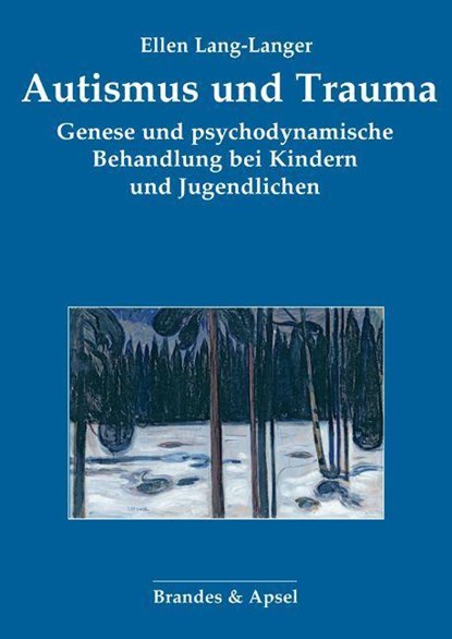 Autismus und Trauma, Ellen Lang-Langer - Paperback - 9783955583699
