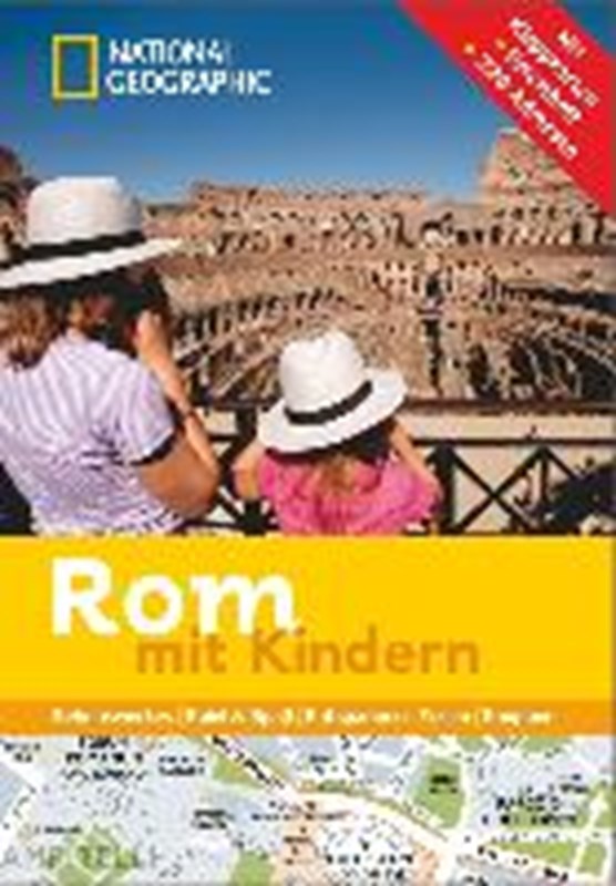 National Geographic Familien-Reiseführer Rom mit Kindern