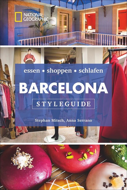 Styleguide Barcelona, Stephan Mitsch ;  Anna Serrano - Gebonden - 9783955592172