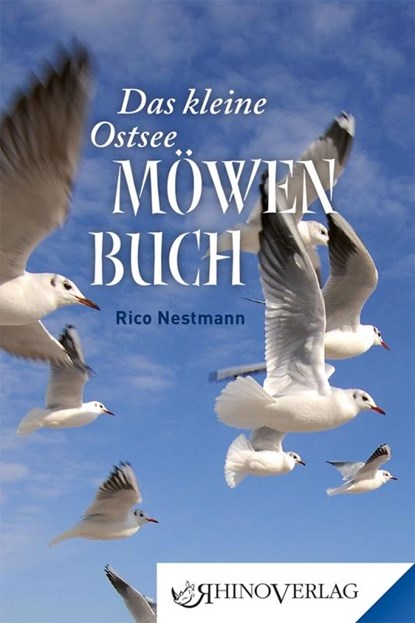 Das kleine Ostseemöwen-Buch, Rico Nestmann - Gebonden - 9783955600334