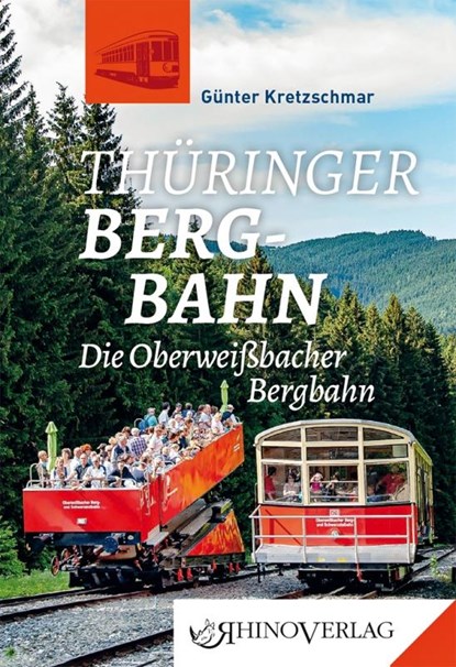 Thüringer Bergbahn, Günter Kretzschmar - Gebonden - 9783955600914