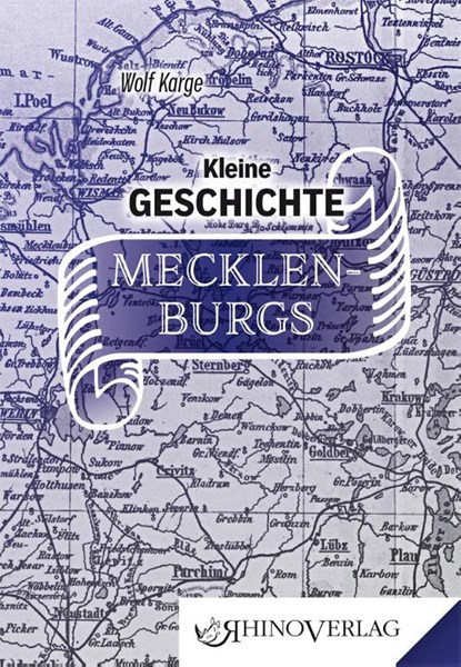 Kleine Geschichte Mecklenburgs, Wolf Karge - Gebonden - 9783955601027