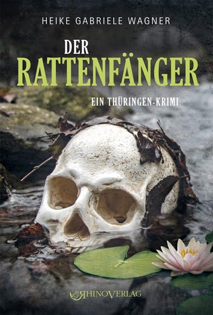 Der Rattenfänger, Heike Gabriele Wagner - Paperback - 9783955605070