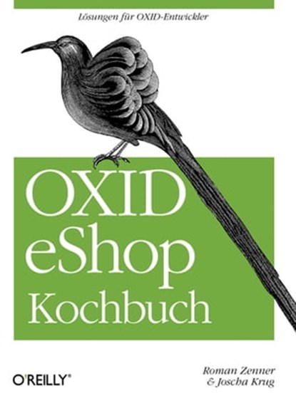 OXID eShop Kochbuch, Roman Zenner ; Joscha Krug - Ebook - 9783955610456