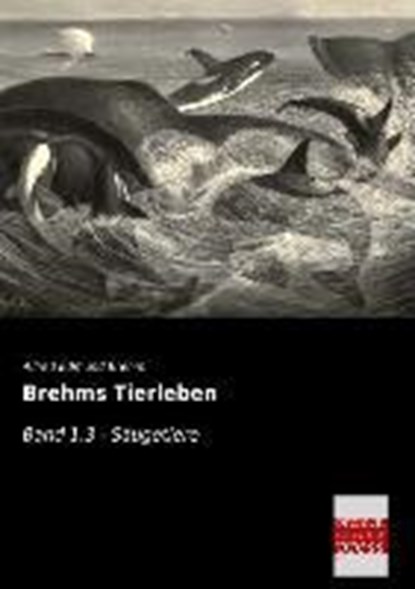 Brehms Tierleben, Alfred Edmund Brehm - Paperback - 9783955624941