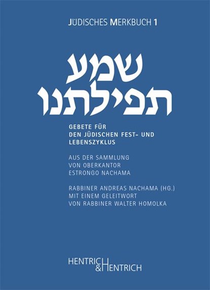 Gebete für den jüdischen Fest- und Lebenszyklus, Andreas Nachama - Gebonden - 9783955650582