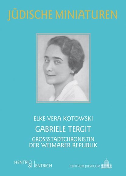 Gabriele Tergit, Elke-Vera Kotowski - Paperback - 9783955651978