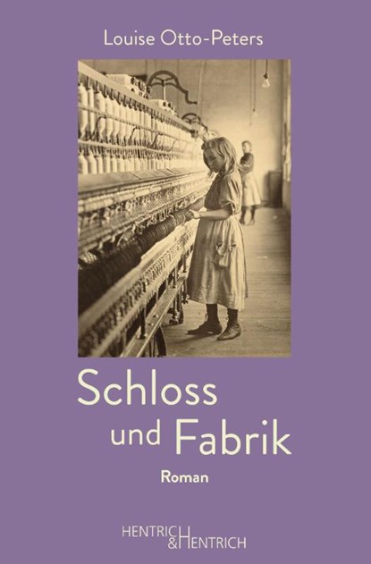 Schloss und Fabrik, Louise Otto-Peters - Gebonden - 9783955654825