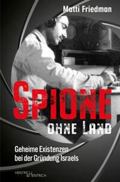 Spione ohne Land, Matti Friedman - Paperback - 9783955655778