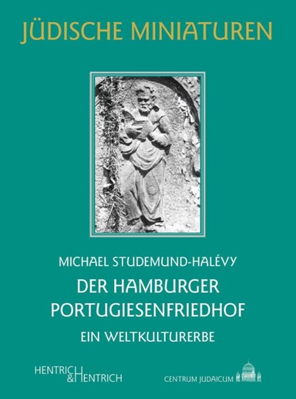 Der Hamburger Portugiesenfriedhof, Michael Studemund-Halévy - Paperback - 9783955655822