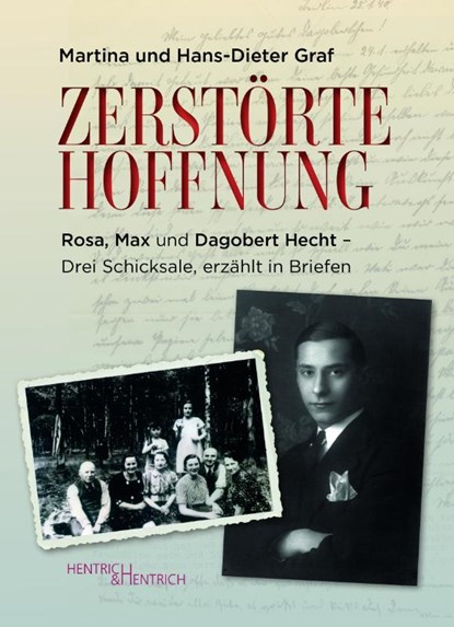 Zerstörte Hoffnung, Martina Graf ; Hans-Dieter Graf - Gebonden - 9783955656812