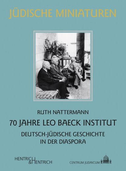 70 Jahre Leo Baeck Institut, Ruth Nattermann - Paperback - 9783955657222