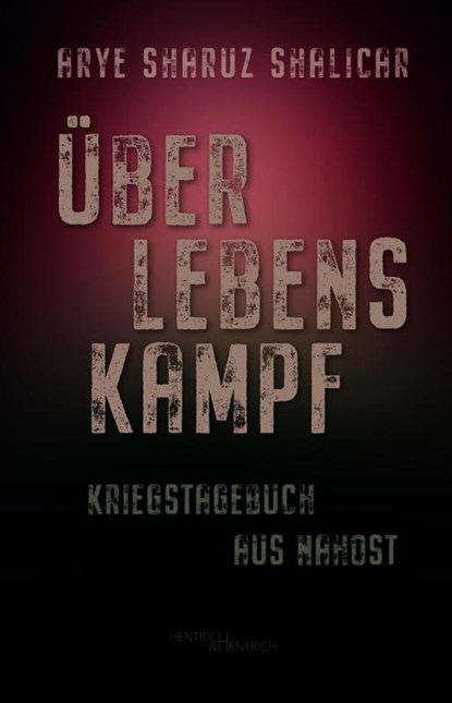 Überlebenskampf, Arye Sharuz Shalicar - Paperback - 9783955657284