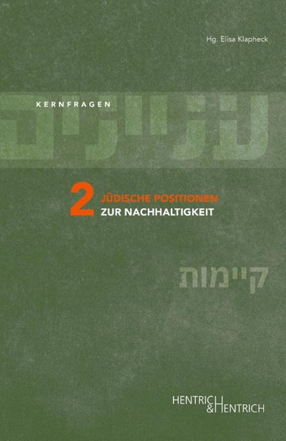 Jüdische Positionen zur Nachhaltigkeit, Elisa Klapheck - Paperback - 9783955657321