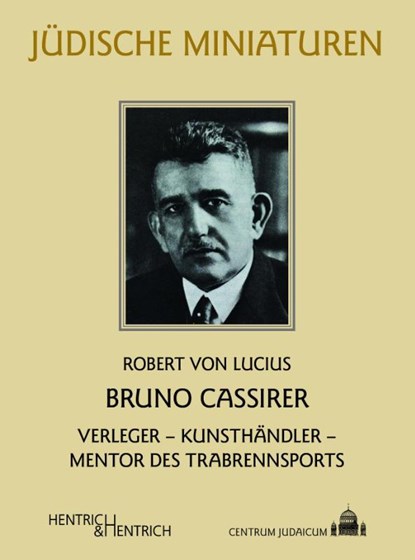 Bruno Cassirer, Robert von Lucius - Paperback - 9783955657406